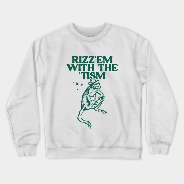 Rizz Em With The Tism Vintage T-Shirt, Retro Funny Frog Shirt, Frog Meme Crewneck Sweatshirt by Hamza Froug